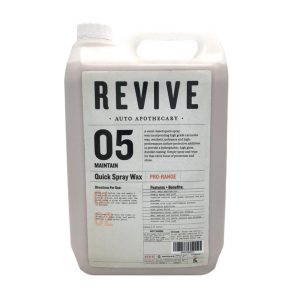 White 5 litre jerrycan with wording 'Revive 05 Maintain Quick Spray Wax'